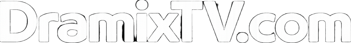 DramixTV